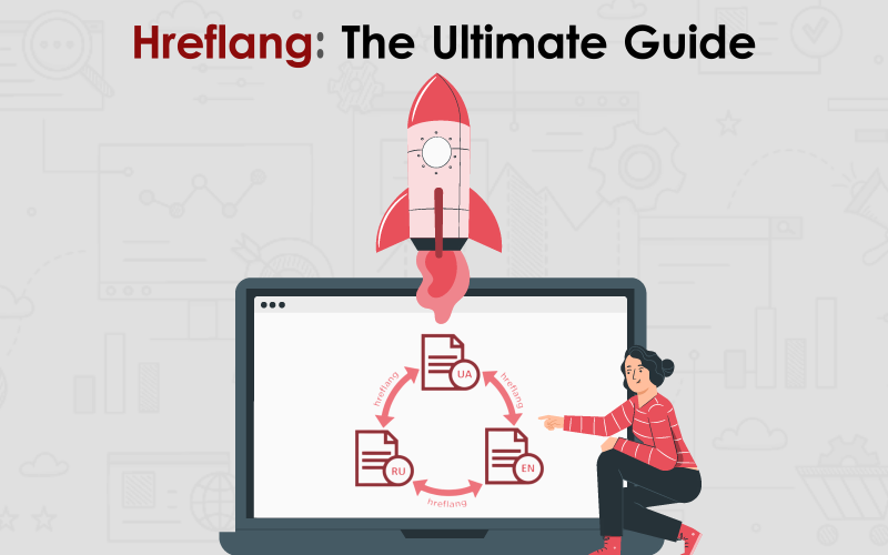 Hreflang: The Ultimate Guide - Digital Web Solutions