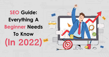 SEO Guide Everything A Beginner Needs To Know In 2022 00000